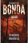 Urodzony morderca. Hubert Meyer pycholog śledczy (wydanie kieszonkowe)