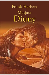 Mesjasz Diuny. Cykl Kroniki Diuny. Tom,Frank Herbert