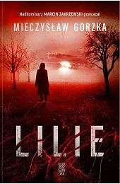 Lilie (wydanie specjalne)Mieczysław Gorzka