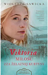Viktoria. Miłość zza żelaznej kurtyny