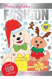Mała stylistka Fashion. Kolorowanka. Pieski