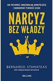 Narcyz bez władzyBernardo Stamateas