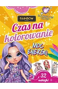 Czas na kolorowanie. Moc energii. Rainbow High