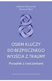 Osiem kluczy do bezpiecznego wyjścia z,Bear Vanessa