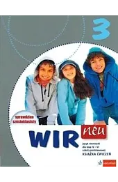 Język niemiecki. Wir neu 3. Szkoła podstawowa klasa 6. Ćwiczenia (2014) LEKTORKLETT