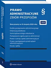 Kodeks postępowania administracyjnego. Ordynacja podatkowa. Samorządowe kolegia odwoławcze. Postępowanie egzekucyjne w administracji. Prawo o ustroju sądów administracyjnych. Prawo o postępowaniu przed sądami administracyjnymi