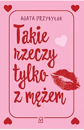 Takie rzeczy tylko z mężem