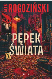 Pępek świataAlek Rogoziński