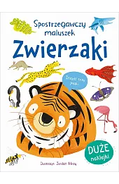Spostrzegawczy maluszek. Zwierzaki