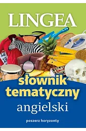 Słownik tematyczny angielski wyd. 2026zbiorowe opracowanie