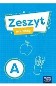 Edukacja wczesnoszkolna. Szkoła na miarę. Zeszyt w kratkę A