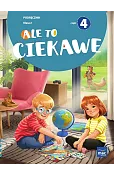 Ale to ciekawe! Podręcznik. Klasa 2. Część 4