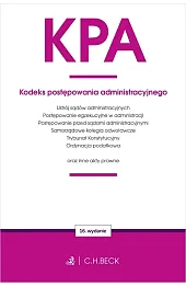 KPA. Kodeks postępowania administracyjnego oraz ustawy towarzyszące wyd. 16
