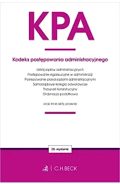 KPA. Kodeks postępowania administracyjnego oraz ustawy,zbiorowe opracowanie