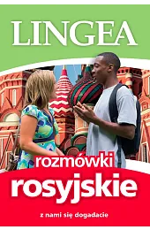 Rozmówki rosyjskie. Z nami się dogadacie.,