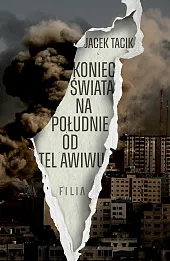 Koniec świata na południe od Tel Awiwu