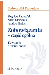 Zobowiązania - część ogólna z testami,Zbigniew Radwański