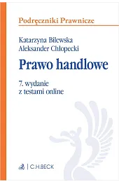 Prawo handlowe z testami onlineAleksander Chłopecki