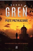 Piąte przykazanie. Dioniza Remańska. Tom 3