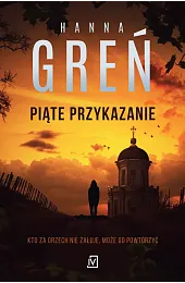 Piąte przykazanie. Dioniza Remańska. Tom 3Hanna Greń