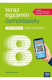 Teraz Egzamin 2026-2027 język angielski repetytorium ósmoklasisty EXAM PREPARATION klasy 4-8 SMART