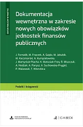 Dokumentacja wewnętrzna w zakresie nowych obowiązków,zbiorowa Praca
