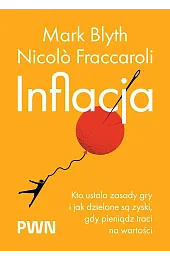 Inflacja. Kto ustala zasady gry i,Fraccaroli Nicolo