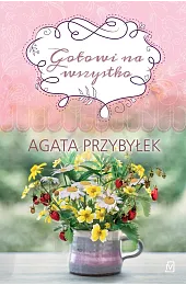 Gotowi na wszystkoAgata Przybyłek