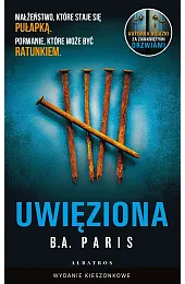 Uwięziona (wydanie pocketowe)B.A. Paris