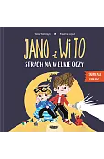 Jano i Wito. Strach ma wielkie oczy