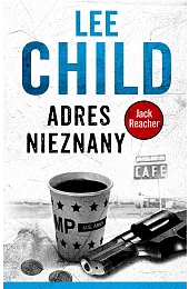 Jack Reacher: Adres nieznanyLee Child