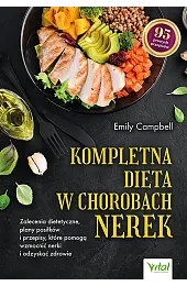 Kompletna dieta w chorobach nerekCampbell Emily