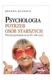 Psychologia potrzeb osób starszych