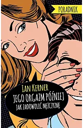 Jego orgazm późniejIan Kerner