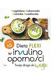 Dieta flexi w insulinooporności. Twoja droga do wege