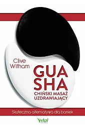Gua Sha - chiński masaż uzdrawiający