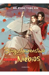 Błogosławieństwo Niebios. Tom 5