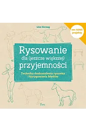 Rysowanie dla (jeszcze większej) przyjemności