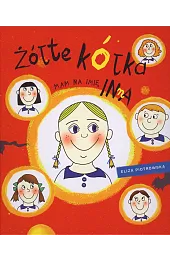 Żółte kółka. Mam na imię Inna