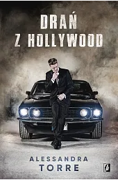 Drań z HollywoodAlessandra Torre