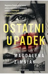 Ostatni upadekMagdalena Zimniak