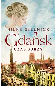 Czas burzy. Gdańsk. Tom 2