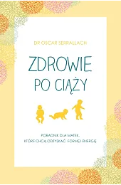Zdrowie po ciążySerrallach Oscar