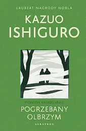 Pogrzebany olbrzymKazuo Ishiguro