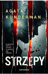 StrzępyAgata Kunderman