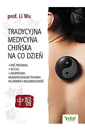 Tradycyjna medycyna chińska na co dzień