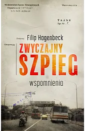 Zwyczajny szpieg. Wspomnienia