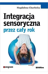 Integracja sensoryczna przez cały rokMagdalena Charbicka