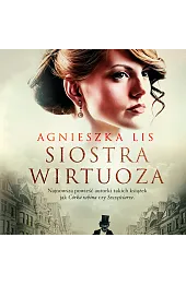 Siostra wirtuoza (książka audio)