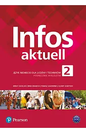 Infos aktuell 2. Język niemiecki. Podręcznik,Birgit Sekulski